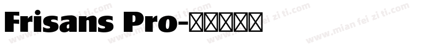 Frisans Pro字体转换